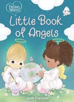 Precious Moments: Little Book of Angels, Board book/Jean Fischer