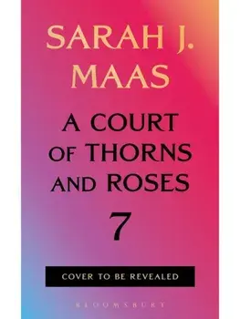 Precomanda - A Court of Thorns and Roses 7, Paperback/Sarah J Maas