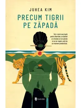 Precum tigrii pe zapada/Juhea Kim