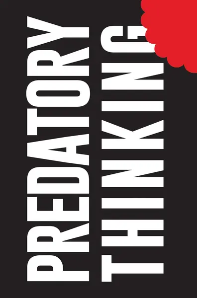 Predatory Thinking | Dave Trott