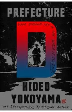 Prefecture D: Four Novellas - Hideo Yokoyama