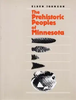 Prehistoric People's of Minnesota, Paperback/Elden Johnson