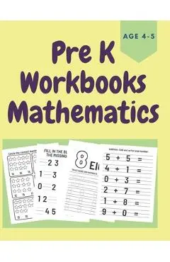 PreK Workbooks Age 4-5 Mathematics: Homeschool Math Workbook for Toddlers - Bwriting