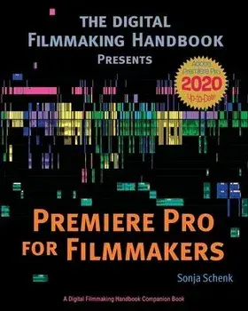 Premiere Pro for Filmmakers, Paperback/Sonja Schenk