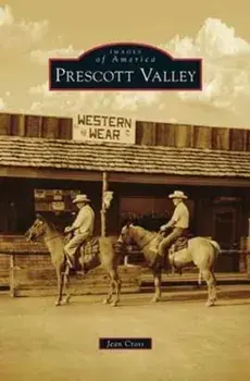 Prescott Valley, Hardcover/Jean Cross