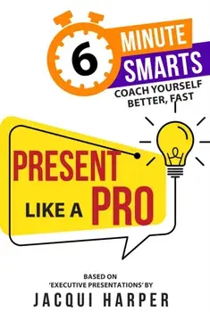 Present Like a Pro, Paperback/Jacqui Harper