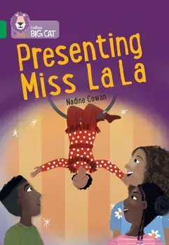 Presenting Miss La la. Band 15/Emerald, Paperback/Nadine Cowan
