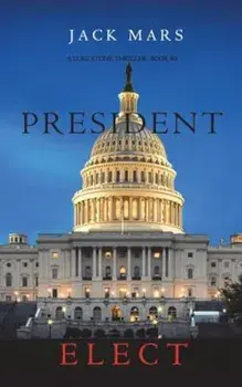 President Elect, Paperback/Jack Mars