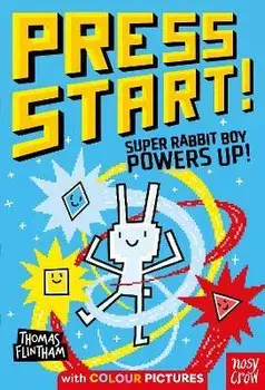 Press Start! Super Rabbit Boy Powers Up!, Paperback/Thomas Flintham