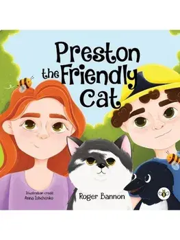 Preston the Friendly Cat, Paperback/Roger Bannon