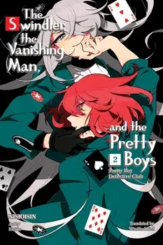 Pretty Boy Detective Club, Volume 2: The Swindler, the Vanishing Man, and the Pretty Boys, Paperback/***