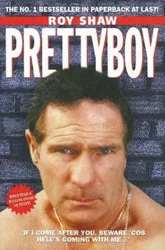 Pretty Boy, Paperback/Roy Shaw