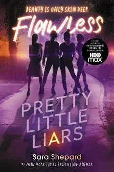 Pretty Little Liars #2: Flawless, Paperback/Sara Shepard