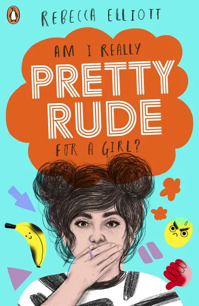 Pretty Rude | Rebecca Elliott