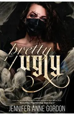 Pretty/Ugly - Jennifer Anne Gordon
