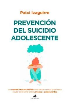 Prevención del Suicidio Adolescente - Francisco Javier Izaguirre Ormazabal
