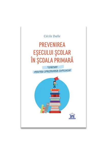 Prevenirea esecului scolar in scoala primara