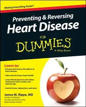 Preventing and Reversing Heart Disease for Dummies, Paperback/James M. Rippe