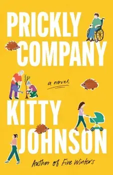 Prickly Company. A Novel, Paperback/Kitty Johnson