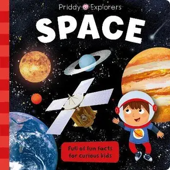 Priddy Explorers Space, Hardback/Priddy Books