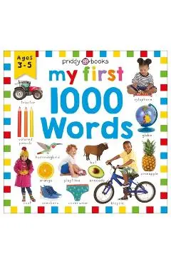Priddy Learning: My First 1000 Words: A Photographic Catalog of Baby's First Words - Roger Priddy