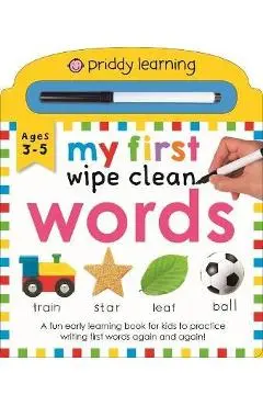 Priddy Learning: My First Wipe Clean Words: A Fun Early Learning Book - Roger Priddy