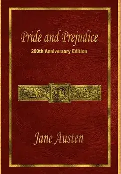 Pride and Prejudice: 200th Anniversary Edition, Hardcover/Jane Austen