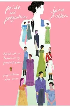 Pride and Prejudice: (Penguin Classics Deluxe Edition) - Jane Austen