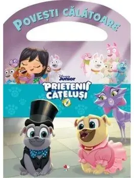 Prietenii catelusi. Povesti calatoare/***