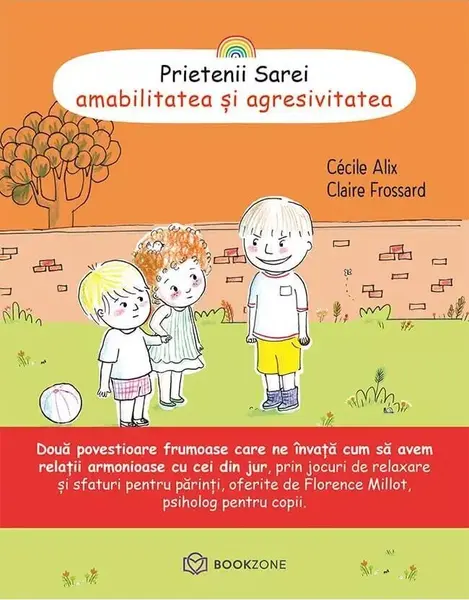 Prietenii Sarei - amabilitatea si agresivitatea