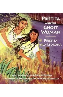 Prietita and the Ghost Woman - Gloria Anzald�a