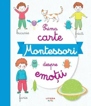 Prima carte Montessori despre emotii/***