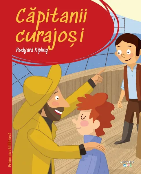 Prima mea biblioteca. Capitanii curajosi (vol. 29)