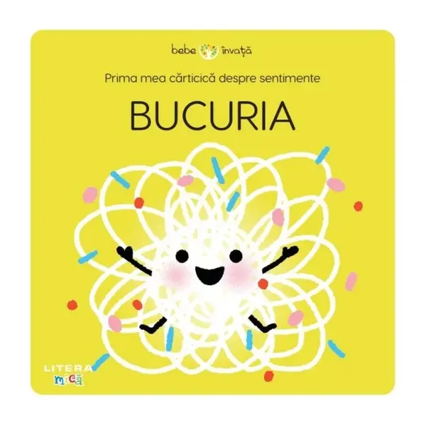 Prima mea cărticică despre sentimente. Bucuria