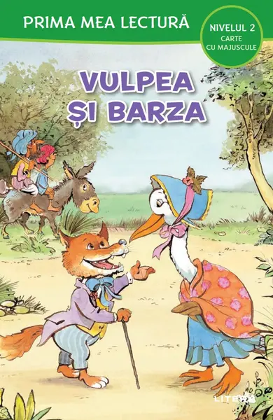 Prima mea lectura. Vulpea si barza. Carte cu majuscule (Nivelul 2)