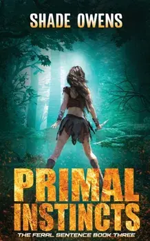 Primal Instincts, Paperback/Shade Owens