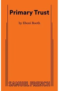 Primary Trust - Eboni Booth