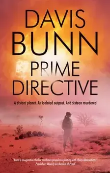 Prime Directive. Main - Large Print, Hardback/Davis Bunn