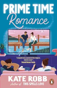 Prime Time Romance, Paperback/Kate Robb