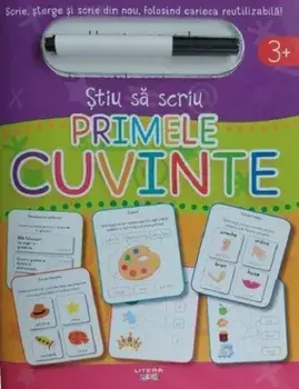 Primele cuvinte. Seria Stiu sa scriu/***