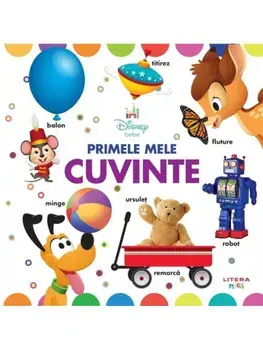 Primele mele cuvinte. Disney Bebe/***