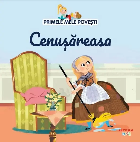 Primele mele povesti. Cenusareasa