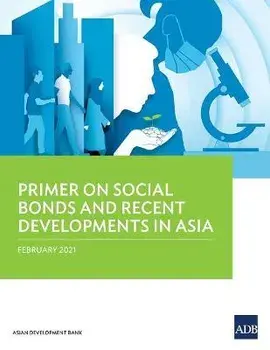 Primer on Social Bonds and Recent Developments in Asia, Paperback/***
