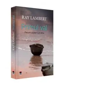 Primul val/Ray Lambert
