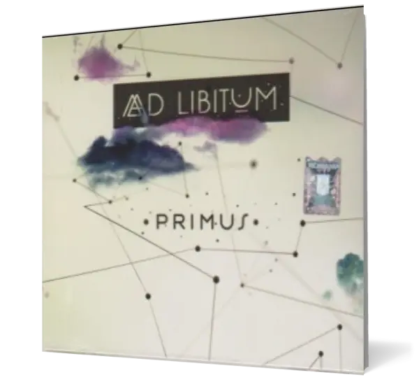 Primus. Ad Libitum