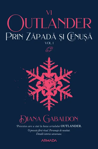 Prin zăpadă și cenușă (seria Outlander, partea a VI-a) (vol. 1)