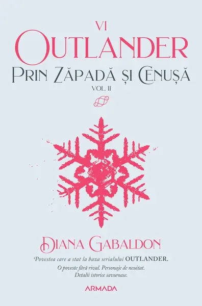 Prin zăpadă și cenușă vol 2 (Seria OUTLANDER, partea a VI-a)