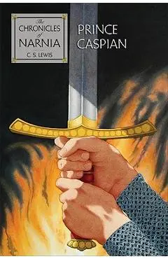 Prince Caspian: The Return to Narnia - C. S. Lewis