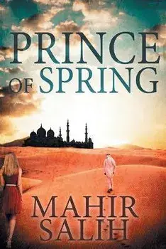 Prince of Spring, Paperback/Mahir Salih