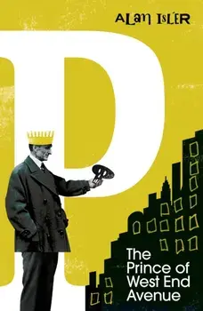 Prince of West End Avenue, Paperback/Alan Isler